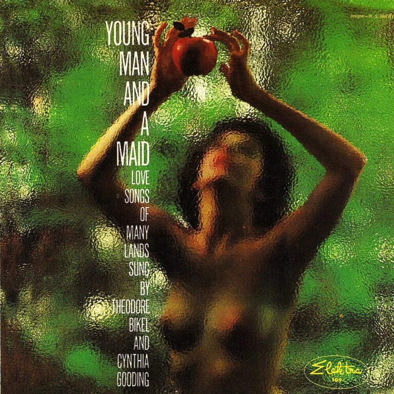 Cynthia Gooding u0026 Theodore Bikel, u0022A Young Man and a Maid: Love Songs of Many Landsu0022 (1956)