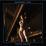 The Handsome Furs, u0022Sound_Kapitalu0022 (2011)